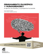 390 NR Pensamiento filosófico y humanidades I. El ejercicio de filosofar y la perspectiva humanista